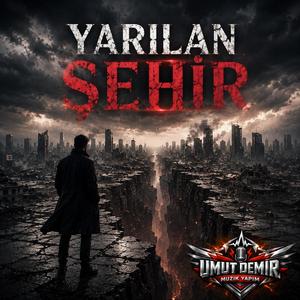 YARILAN ŞEHİR