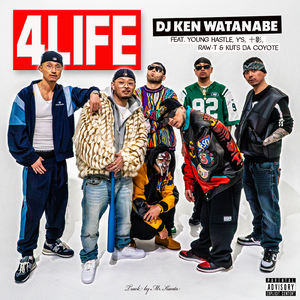 4LIFE (feat. Y'S, YOUNG HASTLE, 十影, RAW-T & KUTS DA COYOTE)