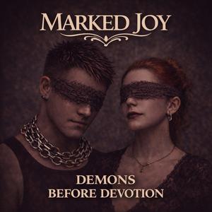 Demons Before Devotion