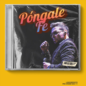 Póngale Fe (En Vivo)