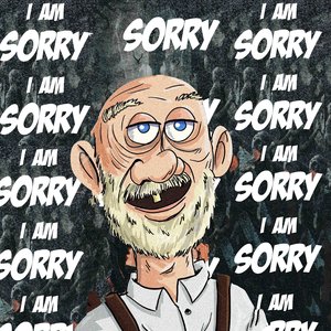 I Am Sorry