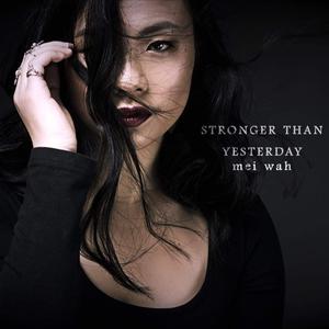 Stronger Than Yesterday