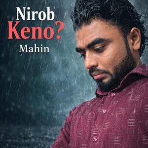 Nirob Keno?