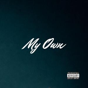 My Own