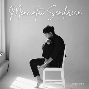 Mencintai Sendirian