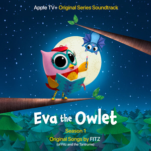 Eva the Owlet (Theme Song from the Apple Original Series)