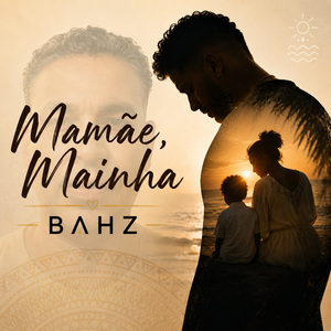 Mamãe, Mainha