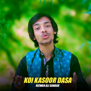 Koi Kasoor Dasa