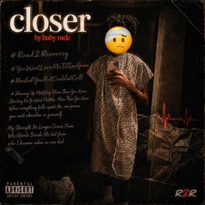 Closer