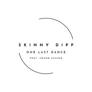One Last Dance (feat. Sound Casino)