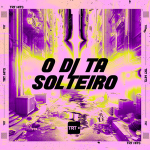 O Dj Ta Solteiro