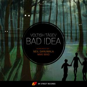 Bad Idea (Neil Daruwala Remix)