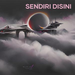 Sendiri Disini