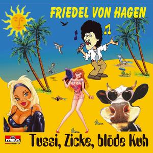 Tussi, Zicke, blöde Kuh (Disco-Version)