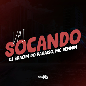 Vai Socando