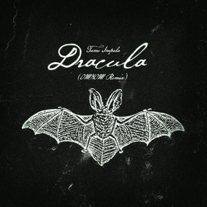 Dracula (OMNOM Remix)