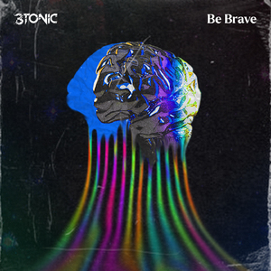 Be Brave