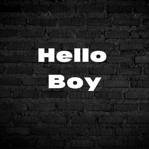 Hello Boy