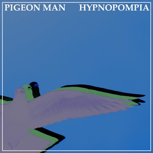 Pigeon Man