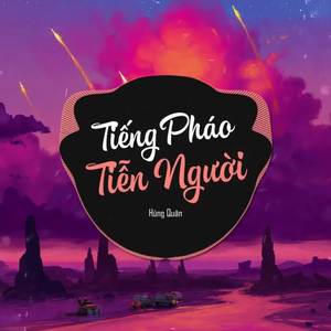 Tiếng Pháo Tiễn Người Remix
