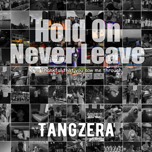 Hold On Never Leave