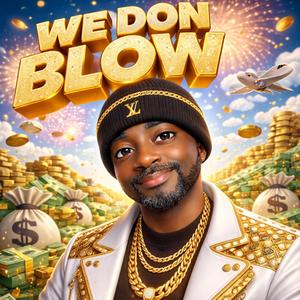 We Don Blow
