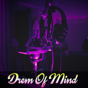 Drem Of Mind