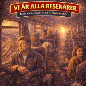 Vi är alla resenärer (spegelbilder av verkligheten)
