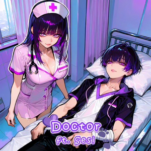 Doctor - ft. Sesi by SomeCoffeeMug☕️