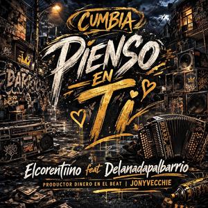 Pienso en ti (feat. DeLaNadaPalBarrio)