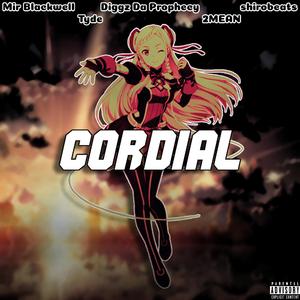 Cordial (feat. Tyde, Diggz Da Prophecy, 2MEAN & shirobeats)