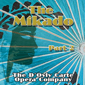 The Mikado, Act II, Pt. 2