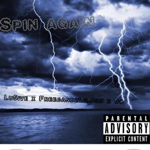 Spin again (feat. Lu5ive & Jo)