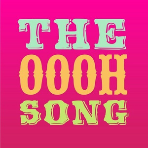 The Oooh Song (David Penn Remix)