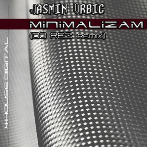 Minimalizam (DJ REZ Remix)