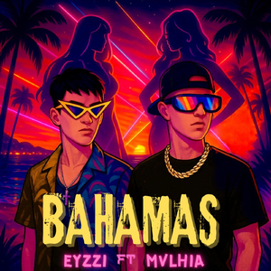 BAHAMAS (feat. Mhvlia)