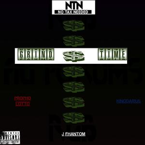 Grind Time (feat. KingDarius & J Fhantom)