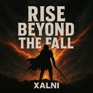 Rise Beyond the Fall