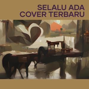 Selalu Ada Cover Terbaru