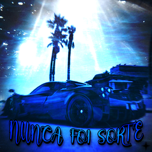 NUNCA FOI SORTE - SUPER SLOWED