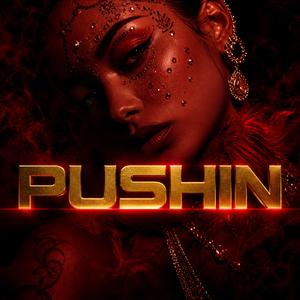PUSHIN (DEEP HOUSE)