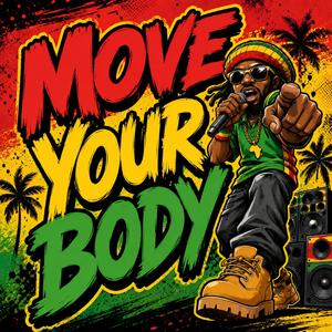 Move your body