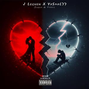Jugue Y Perdi (feat. J Leguen & YaSmaL77)