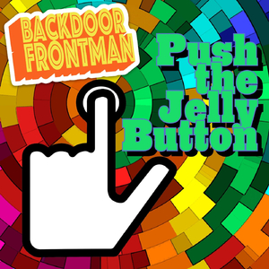 Push the Jelly Button