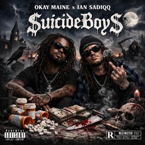 $uicideBoy$ (feat. Ian Sadiqq)