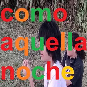 COMO AQUELLA NOCHE
