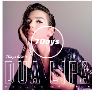 Dua Lipa - New Rules (7Days Remix Extended Mix)