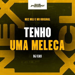 Tenho uma Meleca