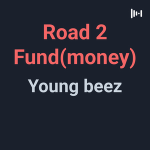 Road 2 Fund(money)