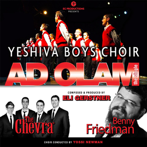 Ad Olam (feat. The Chevra & Benny Friedman)